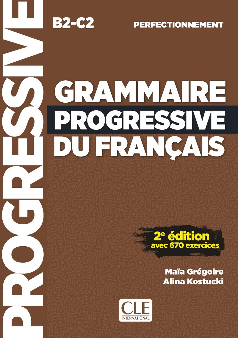 GRAMMAIRE PROGRESSIVE DU FRANCAIS PERFECTIONNEMENT 2 ED Livre 