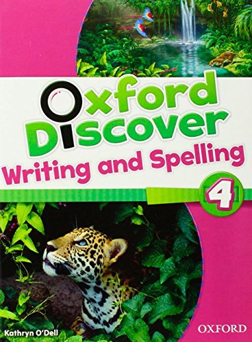 OXFORD DISCOVER 4 Writing and Spelling Book