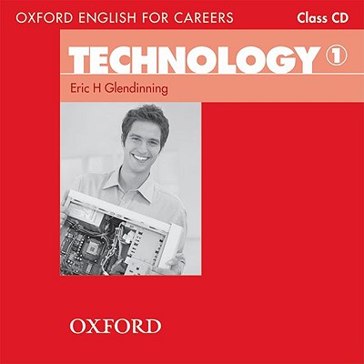 TECHNOLOGY (OXFORD ENGLISH FOR CAREERS) 1 Class Audio CD