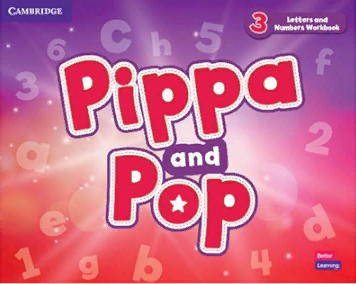 PIPPA AND POP 3 Letters and Numbers Workbook