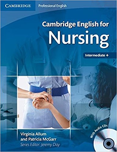 NURSING INTERMEDIATE PLUS (CAMBRIDGE ENGLISH FOR) Student's Book + Audio CD(x2)