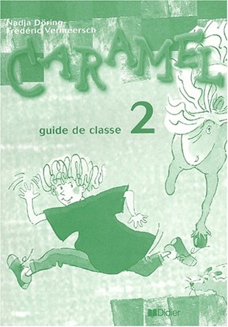 CARAMEL 2 Guide Pedagogique