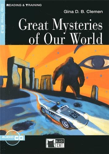 GREAT MYSTERIES OF OUR WORLD (READING & TRAINING STEP3, B1.2) Book+AudioCD