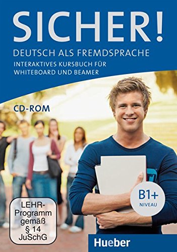 SICHER!  B1+ Interaktives Kursbuch fuer Whiteboard und Beamer