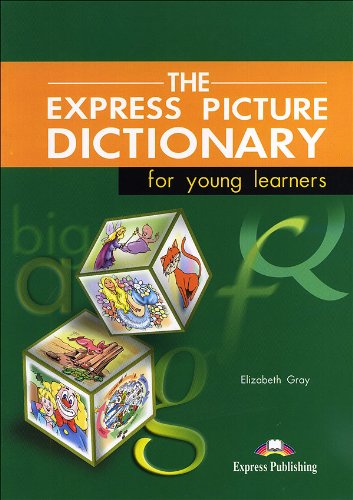 EXPRESS PICTURE DICTIONARY for Young Learners Student's Book