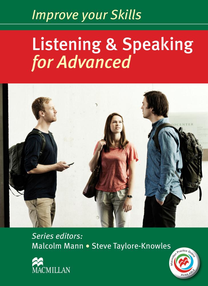IMPROVE YOUR SKILLS FOR ADVANCED Listening & Speaking Student's Book without Answers + MPO Webcode