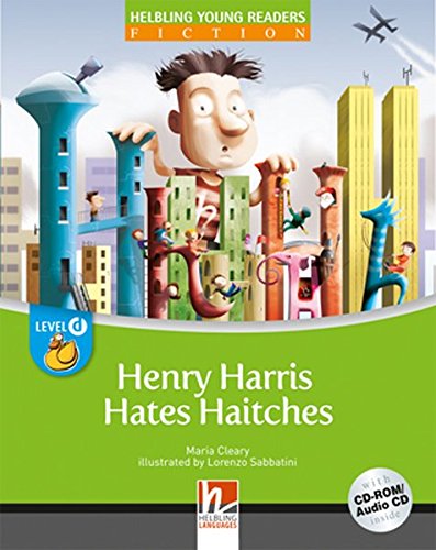 HENRY HARRIS HATES HAITCHES (HELBLING YOUNG READERS, LEVEL D) Book + CD-ROM/Audio CD