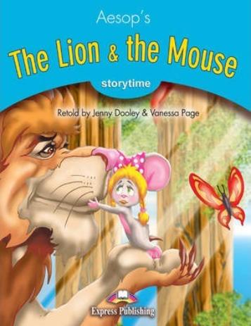 LION AND THE MOUSE, THE (STORYTIME, STAGE 1) Book