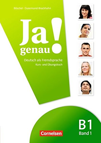 JA GENAU! B1: Band 1 Kurs- und Übungsbuch mit Lösungen und Audio-CD