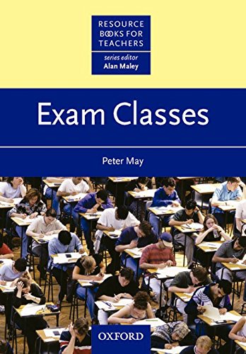 EXAM CLASSES (RESOURCE BOOKS FOR TEACHERS) Book 