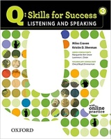 Q: SKILLS FOR SUCCESS LISTENING AND SPEAKING 3
