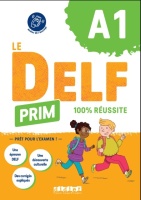 DELF PRIM 100% REUSSITE (DIDIER)