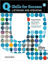 Q: SKILLS FOR SUCCESS LISTENING AND SPEAKING 2