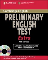 CAMBRIDGE PRELIMINARY ENGLISH TEST EXTRA
