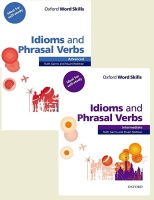 OXFORD WORD SKILLS IDIOMS AND PHRASAL VERBS
