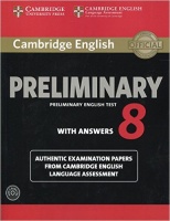 CAMBRIDGE PRELIMINARY ENGLISH TEST 8