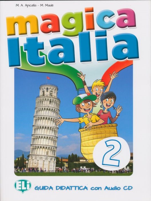 MAGICA ITALIA 2 Guida didattica con CD Audio