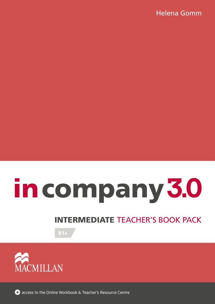 IN COMPANY 3.0 INTERMEDIATE Teacher's Book + Webcode