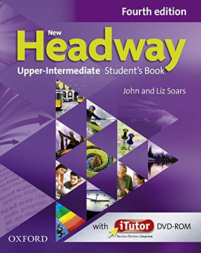 NEW HEADWAY UPPER-INTERMEDIATE 4th ED Student's Book with iTutor DVD-ROM